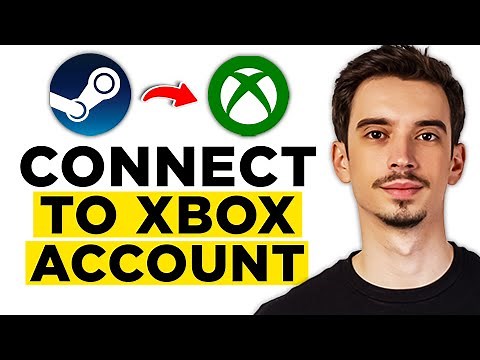 How to Connect Steam to XBOX Account (2025) - Step by Step