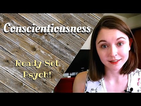 CONSCIENTIOUSNESS | The Big Five Personality Traits in Psychology