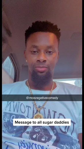 Hilarious Message to All Sugar Daddies | Real MC Ezegetive Comedy