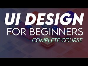 UI Design Tutorial For Beginners - (Full Course)