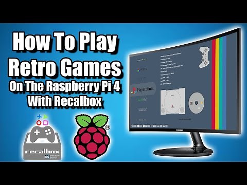 How To Play Retro Games On The Raspberry Pi 4 - Recalbox Full Install & Set Up Guide