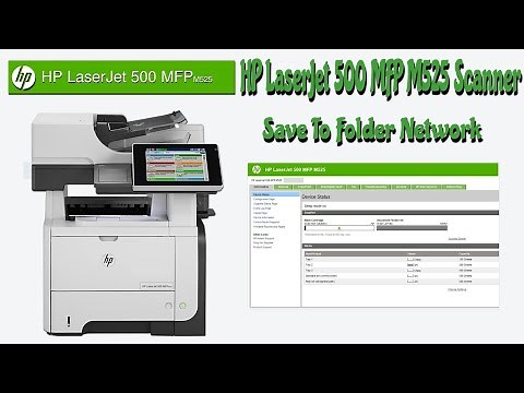 HP Laserjet 500 M525 Scan To Network Folder Setup - How To Scan In HP Printer | FS4 Version