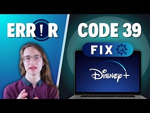 How to Fix Disney Plus Error Code 39