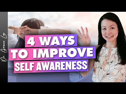 4 Simple Ways to Improve Your Self-Awareness