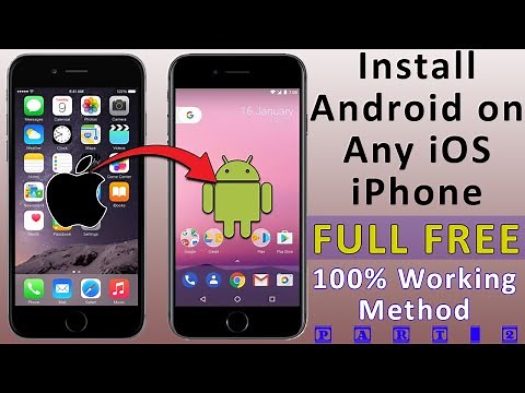 How to Install Android on any iOS iPhone in Full FREE | Part 2 | 100% Working Method!