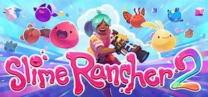 Unlock Slime Rancher 2 CD Key on Steam (2025) | Valid Steam Keys