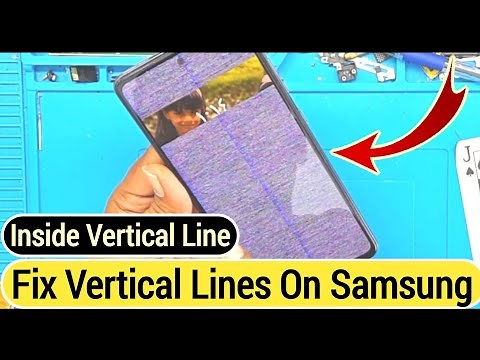 How To Fix Vertical Lines On Samsung Phone || Samsung Mobile LCD Inside Vertical Line Repair