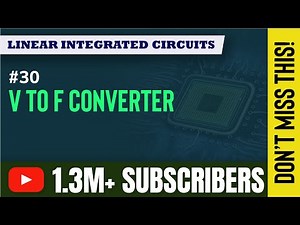 Voltage to Frequency Converter | Introduction to Operational Amplifiers | Linear Integrated Circuits