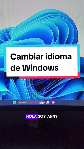 Cómo cambiar el idioma de Windows 11 - Tutorial paso a paso