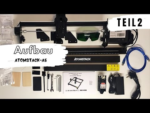 Atomstack-A5 Laser Engraver | Aufbau | Deutsch