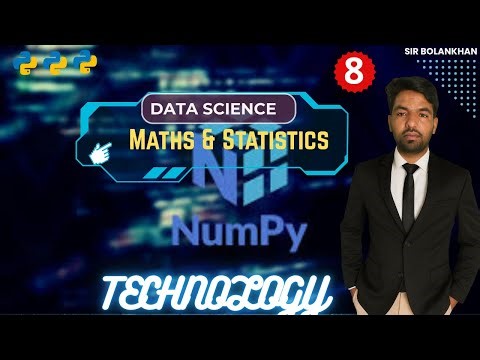 Maths & Statistics in NumPy | Data Science Important Functions Explained