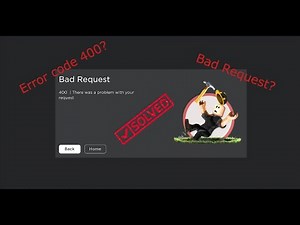 How To Fix Roblox Bad Request Error Code 400