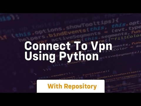 connect to vpn using python