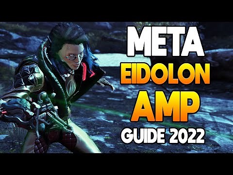 [WARFRAME] META Eidolon AMP Guide 2022 | Episode 02 | Advanced Amp Guide