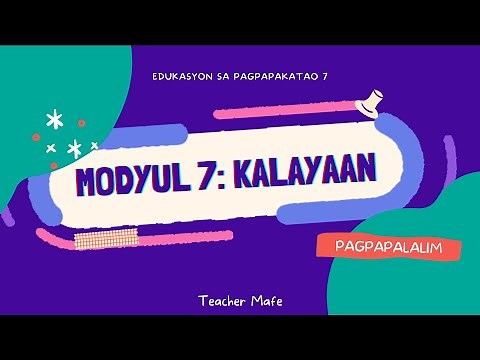 Edukasyon sa Pagpapakatao 7 | MODYUL 7: KALAYAAN