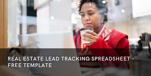 Real Estate Lead Tracking Spreadsheet - FREE TEMPLATE