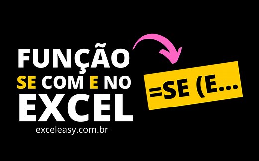 Função SE com E: Como usar as Duas Juntas? - Excel Easy