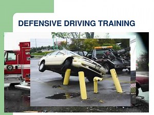 DEFENSIVE DRIVING TRAINING - SlideServe