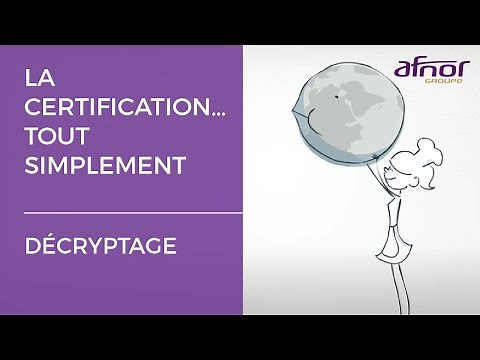 La certification tout simplement