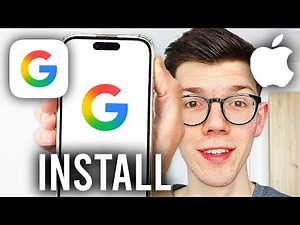 How To Install Google App On iPhone - Step By Step