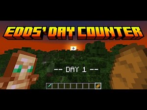 Edds' Day Counter | an Atmospheric day counter for Minecraft Bedrock Edition