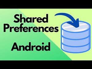SharedPreferences - How to Save & Retrieve Data Android Studio | Beginner's Guide