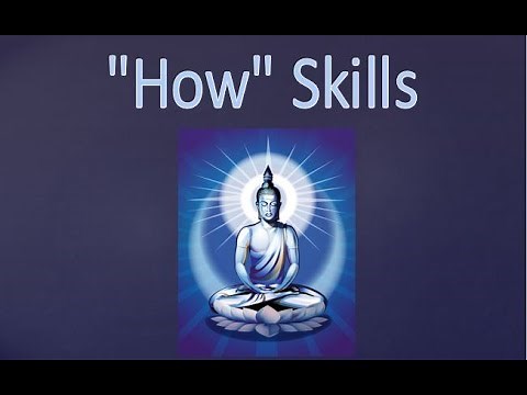 DBT - Mindfulness - How Skills