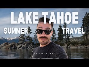 Top Things To Do in Lake Tahoe in the Summer #travelvlog #laketahoe