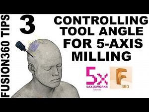 Controlling Tool Orientation For 5-AXIS Milling in Fusion360 Part.3
