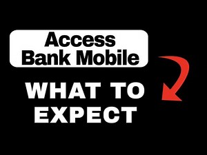 Access Bank Mobile Banking App Overview - What to Expect