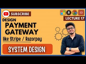 ✅ System Design 17: Design Payment Gateway | Payment System | Stripe | Paypal | Razorpay | HLD | LLD
