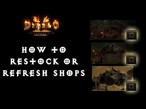 D2R - HOW TO RESTOCK/REFRESH SHOPS