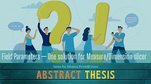 Power BI Field Parameters - A Quick way for Dynamic Visuals