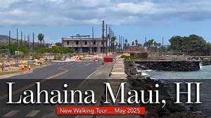 Lahaina Maui HI - NEW Walking Tour
