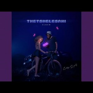 THETSHELESANI