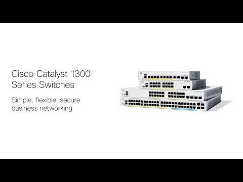 Cisco Unboxing: Discover the Cisco Catalyst 1300 Series Switches | Features and Setup
