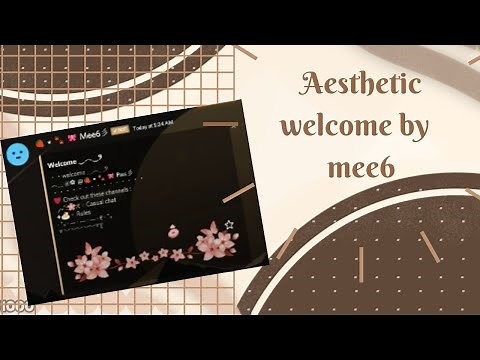 ˚ ༘♡ ⋆｡˚ How to set up a aesthetic Welcome Message using MEE6 Bot 🧸 ( Discord tutorial )