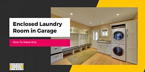How to Build a Laundry Room in a Garage?: The Best Guide (7-Steps)