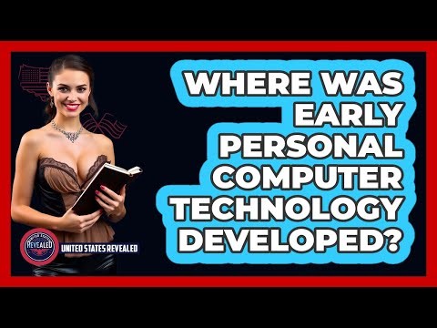 Where Was Early Personal Computer Technology Developed?