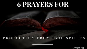 33 Powerful Prayers and Bible Verses for Protection From Evil Spirits - Prayrs