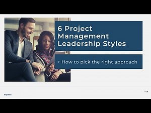 6 Project Management Leadership Styles