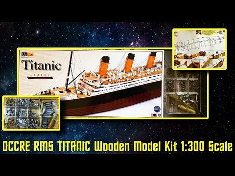 OcCre RMS TITANIC 1:300 Scale Wooden Model Ship Kit