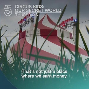 For circus families, the big top is more than just a stage. Circus Kids: Our Secret world starts tomorrow at 9pm. 🎪 | Channel 5