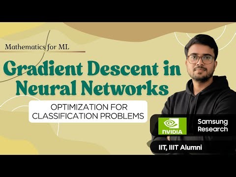 9.12 Gradient Descent Optimization in Neural Networks | Calculus & Optimization