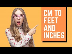 Convert CM to Feet and Inches INSTANTLY