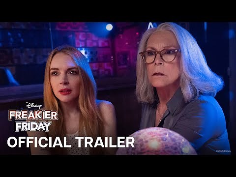 Freakier Friday | Official Trailer | In Theaters August 8