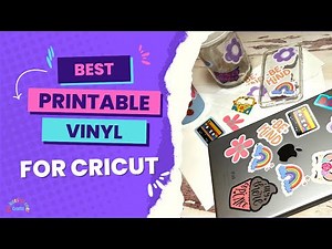 Best Printable Vinyl for Stickers