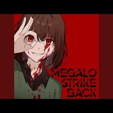 Megalo Strike Back
