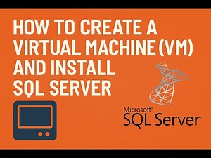 How to Create a Virtual Machine (VM) and Install SQL Server | Step-by-Step Tutorial