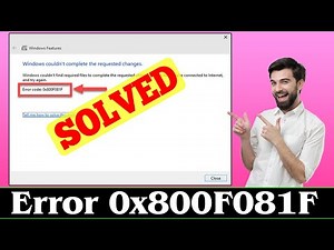 [FIXED] Error 0x800f081f Code Problem Issue (100% Working)